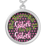 what happens with the sisters stays with sisters custom necklace