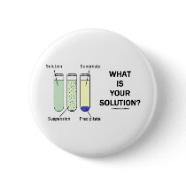 What Is Your Solution? (Chemistry Humour)