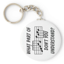 What Part Of Musical Notation Don't You Understand Key Chains