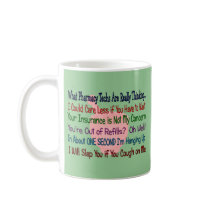 What Pharmacy TECHS ARE REALLY THINKING Coffee Mug