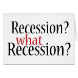 What Recession?