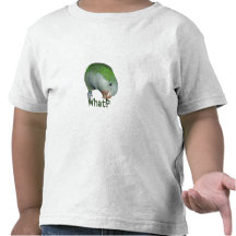 What? T Shirts