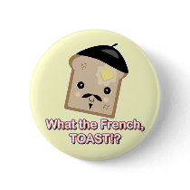 what the french toast pinback button