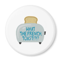 what the french toast fridge magnet