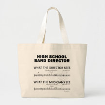 What the High School Band Sees Canvas Bags