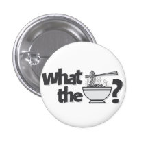 What the Pho? Button