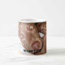 What?, What!?!?!? Mugs