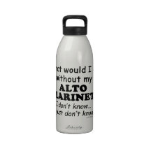 What Would I Do, Alto Clarinet Drinking Bottle