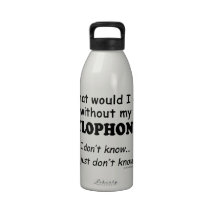 What Would I Do, Xylophone Drinking Bottle