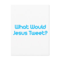 What would jesus tweet