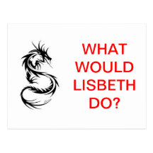 What Would Lisbeth Do? Postcard