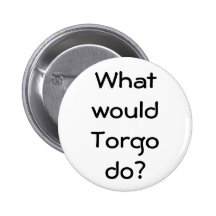 What wouldTorgodo? Buttons