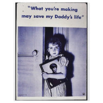 What You Are Making May Save My Daddy's Life Flyers