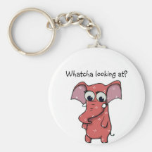 Whatcha looking at? keychains