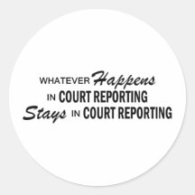 Whatever Happens - Court Reporting Sticker