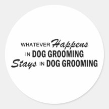 Whatever Happens - Dog Grooming Sticker