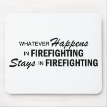 Whatever Happens - Firefighting Mouse Pad