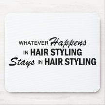 Whatever Happens - Hair Styling Mouse Pads