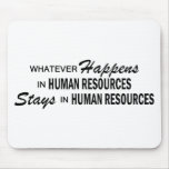 Whatever Happens - Human Resources Mousepad