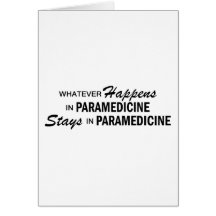 Whatever Happens - Paramedicine Greeting Cards