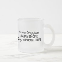 Whatever Happens - Paramedicine Mugs