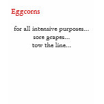 What's an eggcorn?,  An idiosyncratic substitut... t-shirts