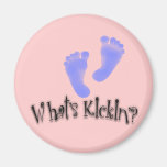 What's Kickin'? Designs Refrigerator Magnet