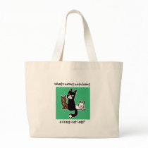 Whats wrong with being a crazy cat lady canvas bag