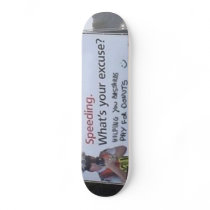 what's your excuse skate deck