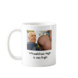 Wheelchair high mug