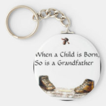 When a Child is born...Grandfather Key Chain