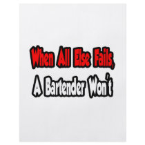 When All Else Fails, A Bartender Won't