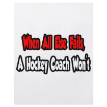 When All Else Fails, A Hockey Coach Won't