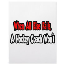 When All Else Fails, A Hockey Coach Won't