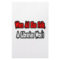 When All Else Fails, A Librarian Won't