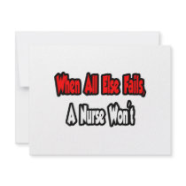 When All Else Fails, A Nurse Won't