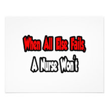 When All Else Fails, A Nurse Won't Custom Invitation