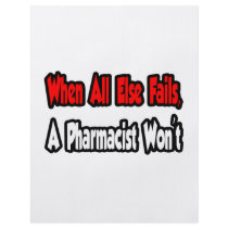 When All Else Fails, A Pharmacist Won't