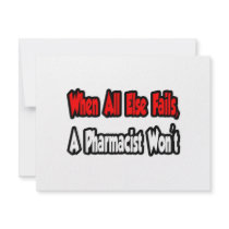 When All Else Fails, A Pharmacist Won't