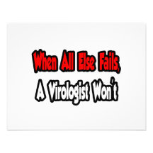 When All Else Fails, A Virologist Won't Custom Announcements
