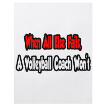 When All Else Fails, A Volleyball Coach Won't
