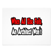 When All Else Fails, An Architect Won't Invitations