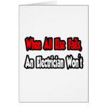 When All Else Fails, An Electrician Won't cards