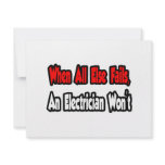 When All Else Fails, An Electrician Won't invitations