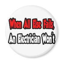 When All Else Fails, An Electrician Won't
