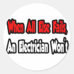 When All Else Fails, An Electrician Won't Round Sticker