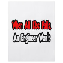 When All Else Fails, An Engineer Won't