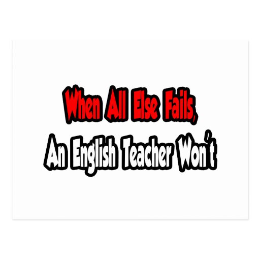 When All Else Fails, An English Teacher Won't Postcard