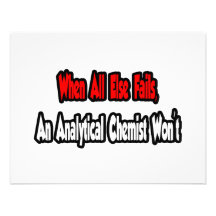 When All Else Fails, Analytical Chemist Custom Invitation