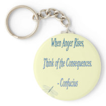 *When Anger Rises...*- Confucius Quote Key Chain